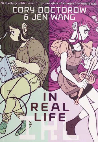 Cover of In Real Life by Cory Doctorow