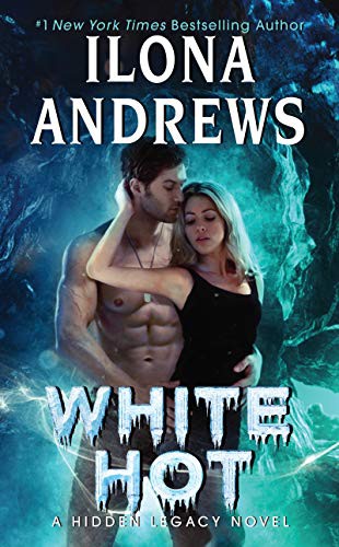 Cover of White Hot (Hidden Legacy, #2) by Ilona Andrews