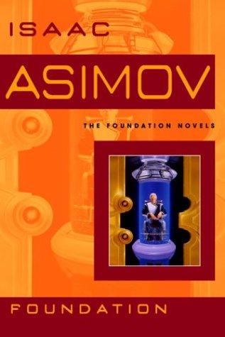 Cover of Foundation (Foundation, #1) by Isaac Asimov