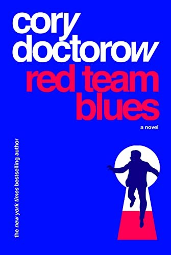 Cover of Red Team Blues (Martin Hench, #1) by Cory Doctorow