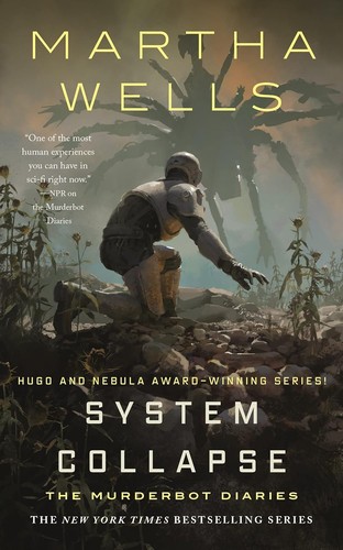 Cover of System Collapse (The Murderbot Diaries, #7) by Martha Wells