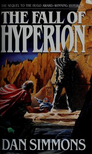 Cover of The Fall of Hyperion (Hyperion Cantos, #2) by Dan Simmons