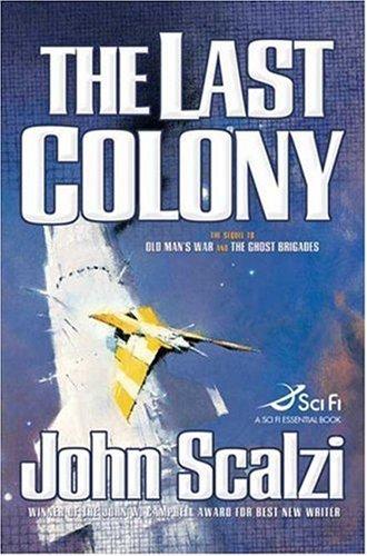 Cover of The Last Colony (Old Man's War, #3) by John Scalzi